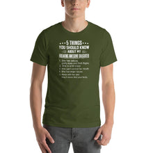 Load image into Gallery viewer, Mom quote,5 things you should about my freaking awesome daughter Unisex T-Shirt