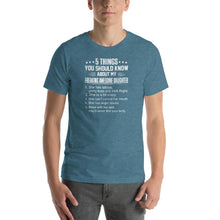Load image into Gallery viewer, Mom quote,5 things you should about my freaking awesome daughter Unisex T-Shirt
